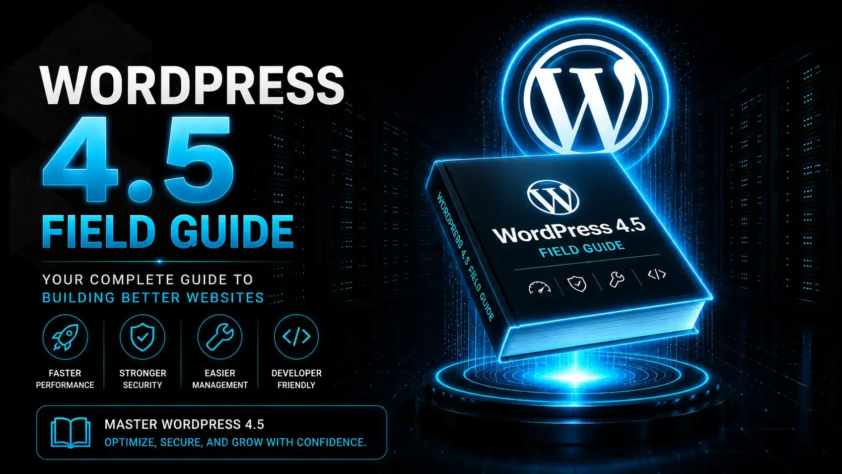 WordPress 4.5 Field Guide