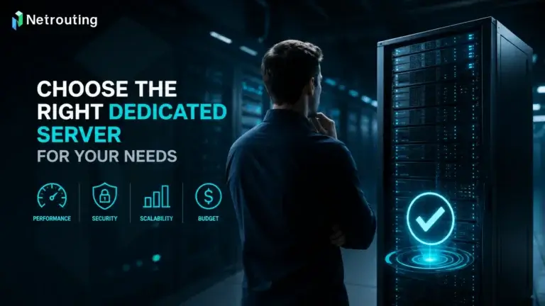 How to Choose a Dedicated Server for Your Needs