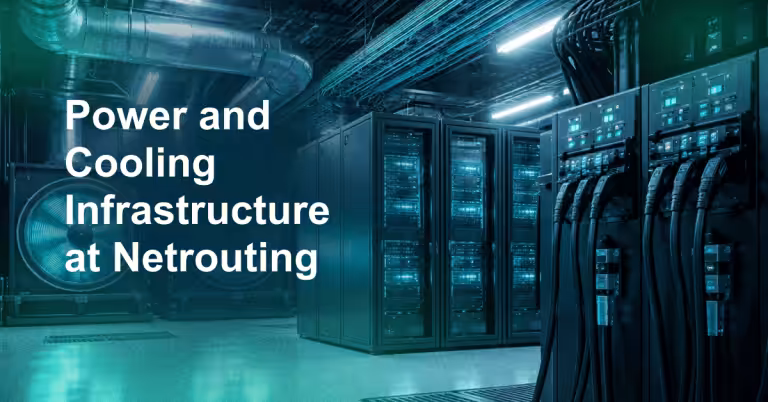 Power and Cooling Infrastructure at Netrouting