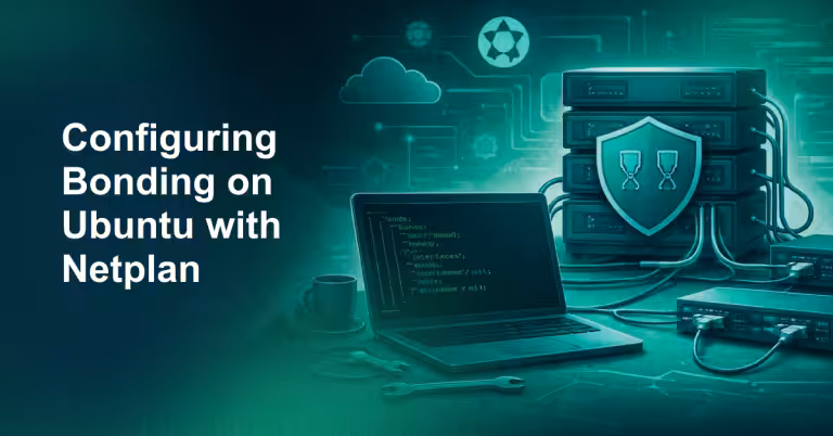 Configuring Bonding on Ubuntu with Netplan
