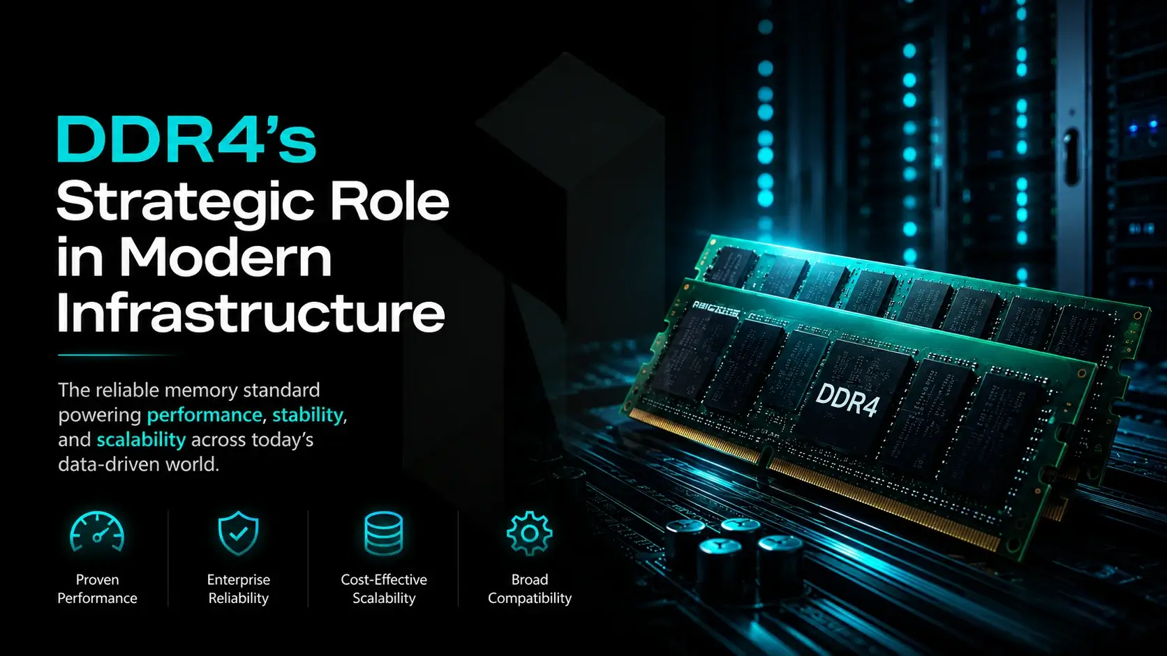 DDR4’s Strategic Role in Modern Infrastructure