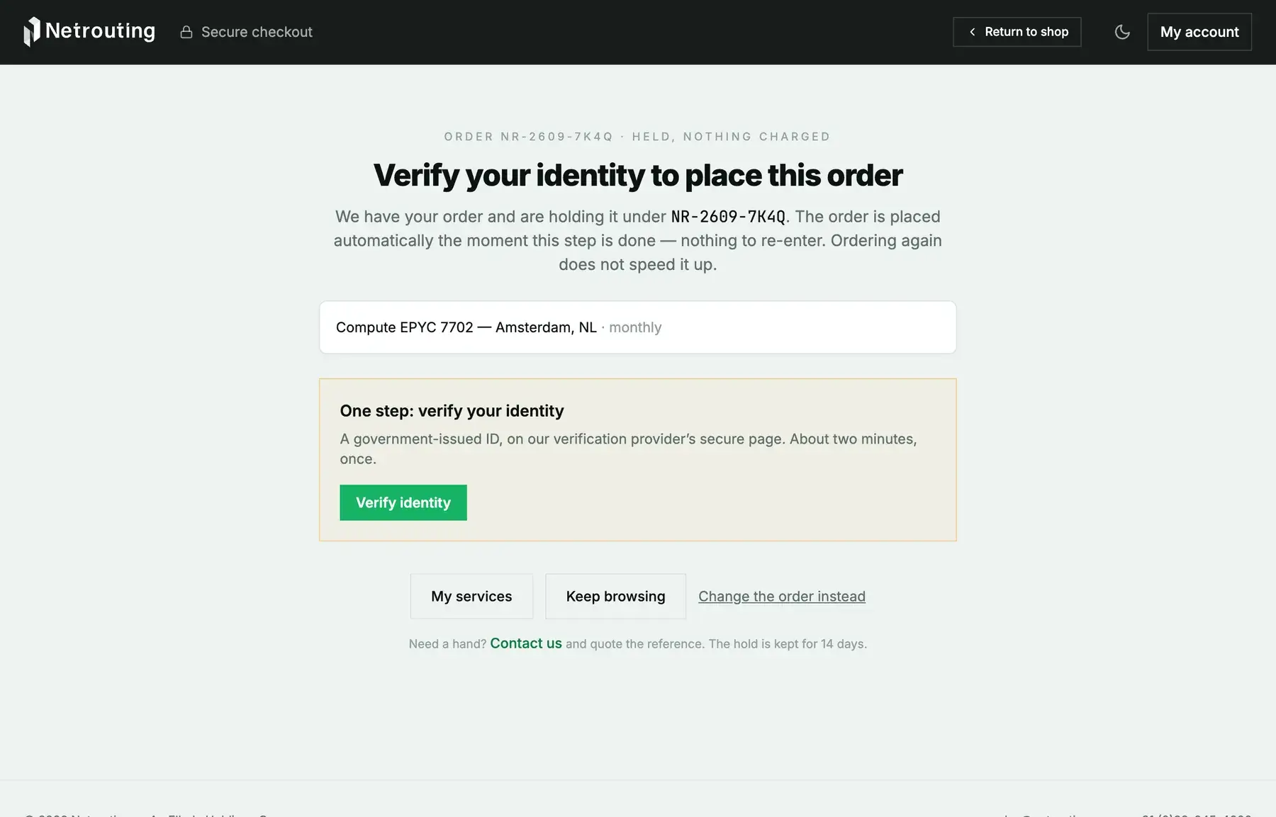 The held-order page: the order reference, the line being held, and a single Verify identity button