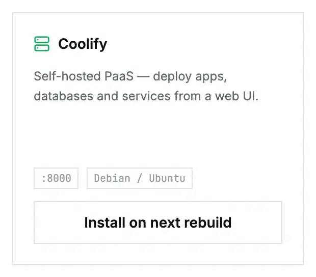 The Coolify card in the App Library on a cloud instance's Apps tab, with its Debian / Ubuntu label and the Install on next rebuild button