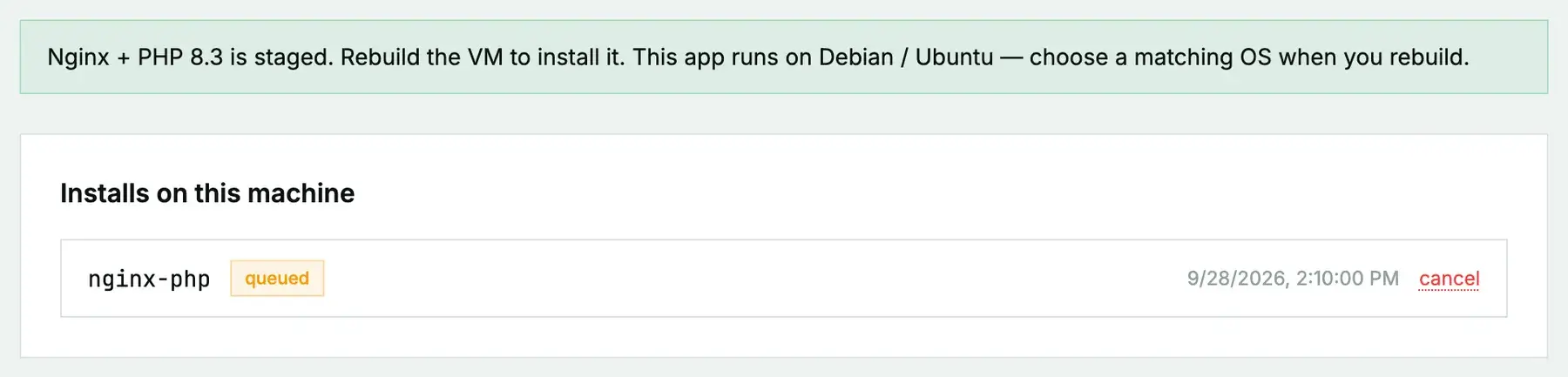 After clicking Install on next rebuild: a message that Nginx + PHP 8.3 is staged and the VM must be rebuilt to install it, and nginx-php listed as queued under Installs on this machine