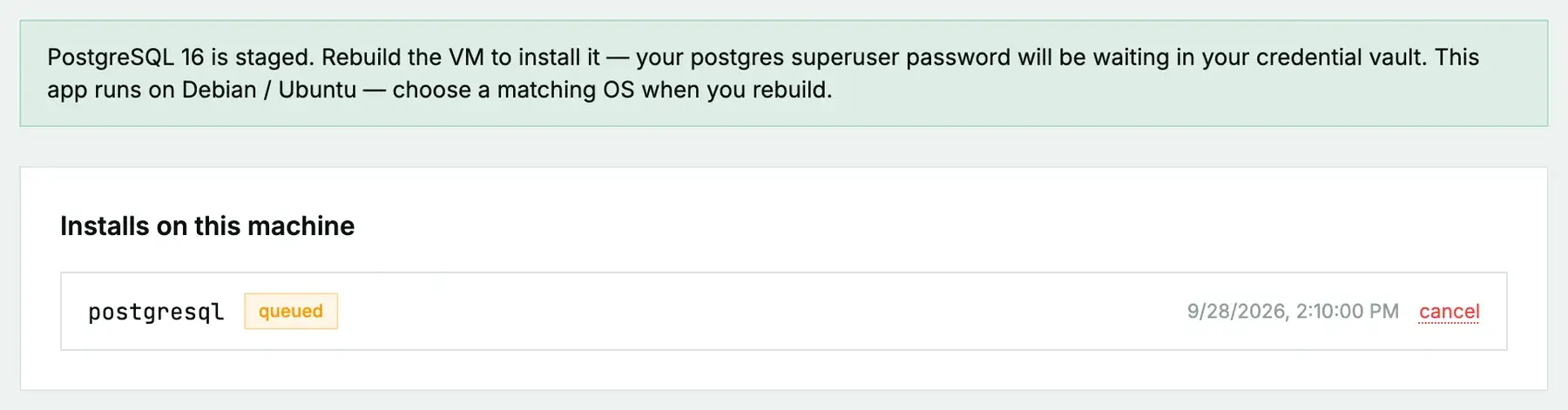 After clicking Install on next rebuild: a message that PostgreSQL 16 is staged and the VM must be rebuilt to install it, and postgresql listed as queued under Installs on this machine