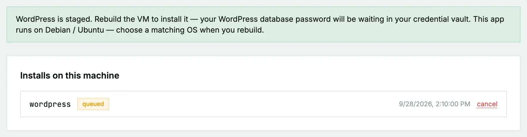 After clicking Install on next rebuild: a message that WordPress is staged and the VM must be rebuilt to install it, and wordpress listed as queued under Installs on this machine